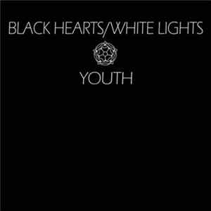 Youth - Black Hearts/White Lights flac