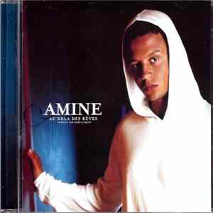 Amine - Au Delà Des Rêves flac
