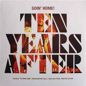 Ten Years After - Goin' Home! flac
