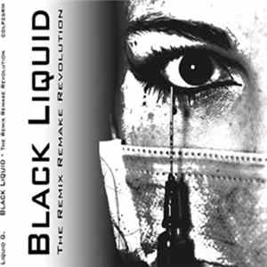 Various - Black Liquid - The Remix Remake Revolution flac