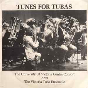The University Of Victoria Contra Consort & The Victoria Tuba Ensemble - Tunes For Tubas flac