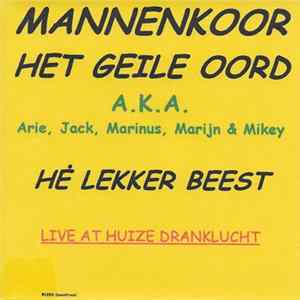 Mannenkoor Het Geile Oord - Hé Lekker Beest flac