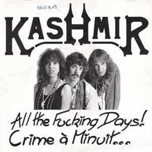 Kashmir - All The Fuking Days ! flac