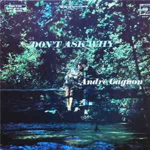 André Gagnon - Don't Ask Why flac