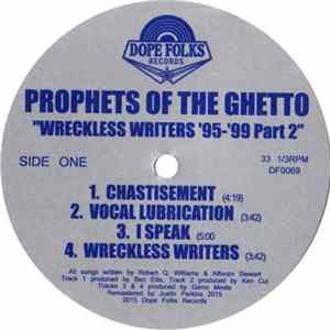Prophets Of The Ghetto - Wreckless Writers '95-'99 Part 2 flac