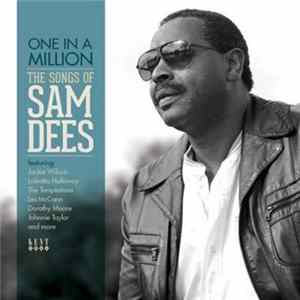 Various - One In A Million - The Songs Of Sam Dees flac