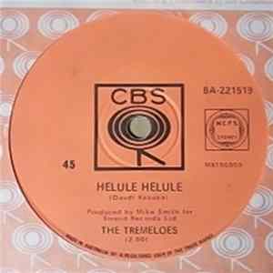 The Tremeloes - Helule Helule flac