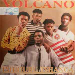 Volcano - Tshigubu Tshanga flac