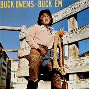 Buck Owens - Buck 'Em flac