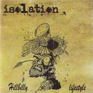 Isolation - Hillbilly Lifestyle flac