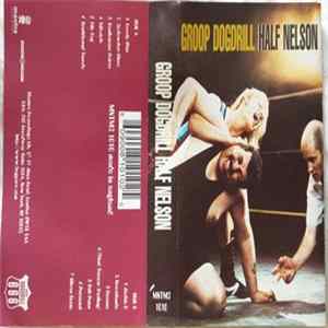 Groop Dogdrill - Half Nelson flac