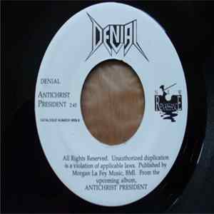 Denial - Antichrist President flac