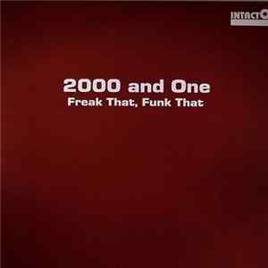 2000 And One - Freak That, Funk That flac