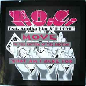 T.O.C. Feat. Annika Klar & "B-Love" - Move To The Rhythm Of The Auction / What Am I Here For flac