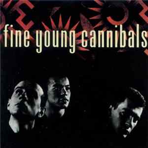 Fine Young Cannibals - Fine Young Cannibals flac