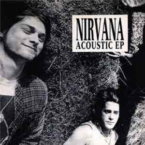 Nirvana - Acoustic EP flac