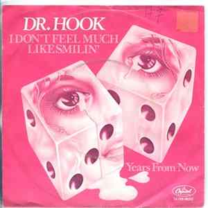Dr. Hook - I Don't Feel Much Like Smilin' flac