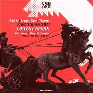 Various - Rage The Anthem (Detest Remix) / Hardcore To The Bone flac