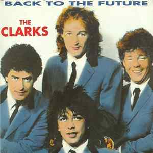 The Clarks - Back To The Future flac