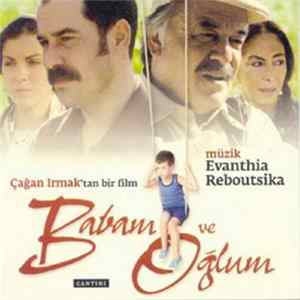 Evanthia Reboutsika - Babam Ve Oglum flac