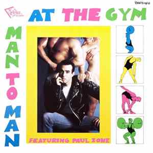 Man To Man Featuring Paul Zone - At The Gym flac