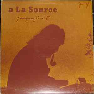 Jacques Yvart - A La Source flac
