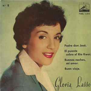 Gloria Lasso - Padre Don José/ El Puente Sobre El Río Kwai / Buenas Noches, Mi Amor/ Buen Viaje flac