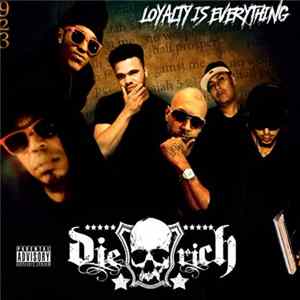 DIE RICH ENTERTAINMENT - LOYALTY IS EVERYTHING flac