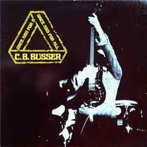 C. B. Busser - Once And For All flac
