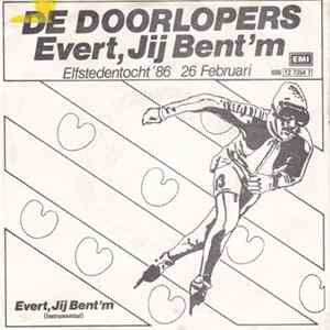 De Doorlopers - Evert, Jij Bent'm flac