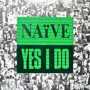 Naïve - Yes I Do flac