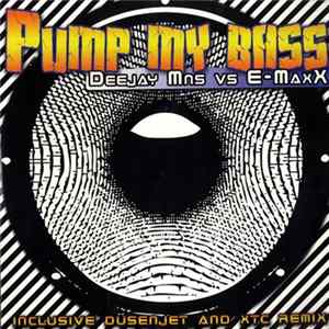 Deejay Mns vs E-Maxx - Pump My Bass flac