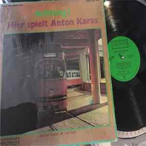 Anton Karas - Achtung Hier Spielt flac
