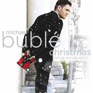 Michael Bublé - Christmas (Deluxe Special Edition) flac