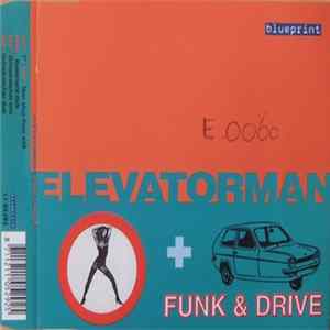 Elevatorman - Funk & Drive flac