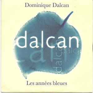 Dominique Dalcan - Les Années Bleues flac