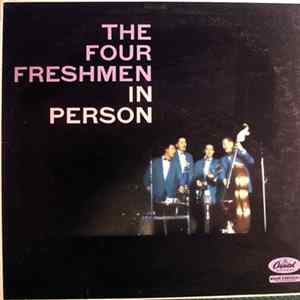 The Four Freshmen - The Four Freshmen In Person flac