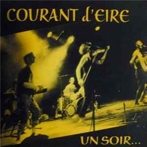 Courant d'Eire - Un Soir... flac