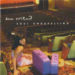 Ann Vriend - Soul Unravelling flac