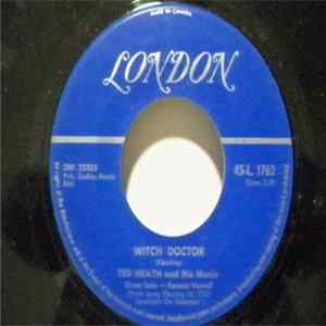 Ted Heath And His Music - Witch Doctor / Headin' North flac