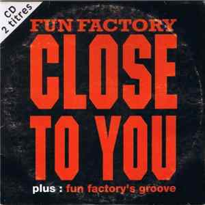 Fun Factory - Close To You flac