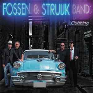 Fossen & Struijk Band - Clubbing flac