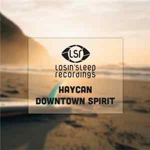 Haycan - Downtown Spirit flac