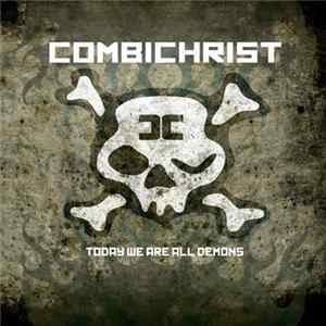 Combichrist - Today We Are All Demons flac