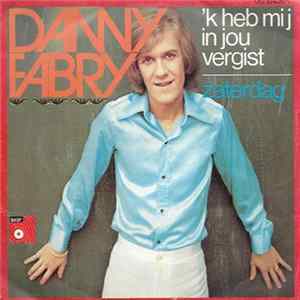 Danny Fabry - 'K Heb Mij In Jou Vergist flac