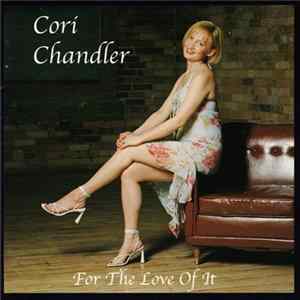 Cori Chandler - For The Love Of It flac