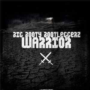 Big Booty Bootleggerz - Warrior flac