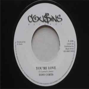 Tony Curtis / Mafia & Fluxy - You're Love / Love Rhythm flac
