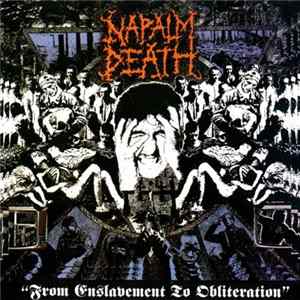 Napalm Death - From Enslavement To Obliteration flac