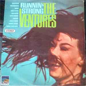 The Ventures - Runnin’ Strong flac